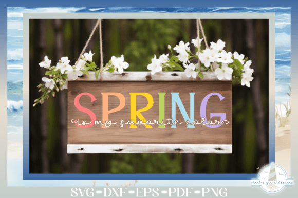 Review: Spring is My Favorite Color Quote SVG