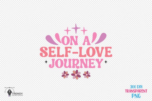 Reviewing the On a Self Love Quote SVG PNG Design