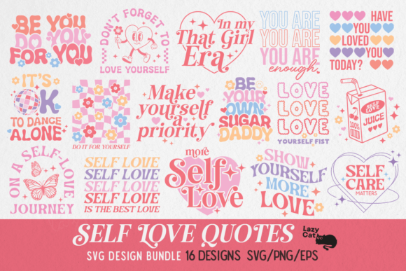Reviewing the Self Love Quote SVG PNG Bundle